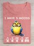 ICH HABE 5 Stimmungen Baumwolle T-Shirt